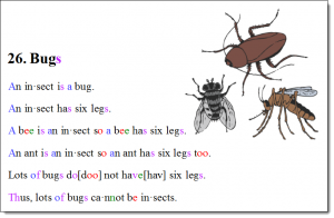 Bugs is a story from Unit 1: Book 5. Click on the picture to experience using BetterThanaBook Multi-Media Font.